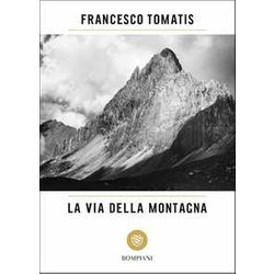 La Via Della Montagna La Via Della Montagna