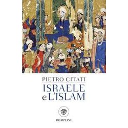 Israele E L'islam: Le Scintille Di Dio Israele E L'islam: Le Scintille Di Dio
