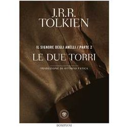 Le Due Torri. Il Signore Degli Anelli (Vol. 2) Le Due Torri. Il Signore Degli Anelli (Vol. 2)