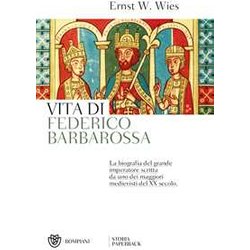 Vita Di Federico Barbarossa