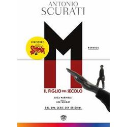 M. Il Figlio Del Secolo M. Il Figlio Del Secolo