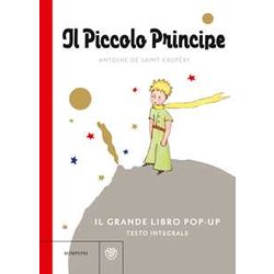 Il Piccolo Principe. Il Grande Libro Pop-Up. Ediz. A Colori Il Piccolo Principe. Il Grande Libro Pop-Up. Ediz. A Colori