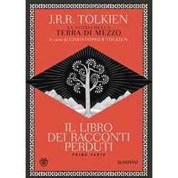 Il Libro Dei Racconti Perduti: Vol. 1 Il Libro Dei Racconti Perduti: Vol. 1