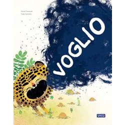 Voglio. Ediz. A Colori Voglio. Ediz. A Colori