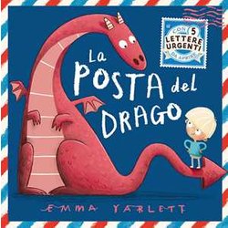 La Posta Del Drago. Ediz. A Colori La Posta Del Drago. Ediz. A Colori