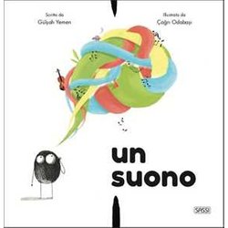 Un Suono. Ediz. A Colori Un Suono. Ediz. A Colori