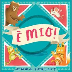 È Mio! Ediz. A Colori