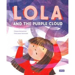 Lola And The Purple Cloud. Ediz. A Colori Lola And The Purple Cloud. Ediz. A Colori
