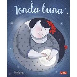 Tonda Luna. Ediz. A Colori