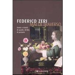 Mai Di Traverso. Storie E Ricordi Di Quadri, Di Libri, Di Persone Mai Di Traverso. Storie E Ricordi Di Quadri, Di Libri, Di Persone