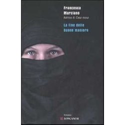 La Fine Delle Buone Maniere La Fine Delle Buone Maniere