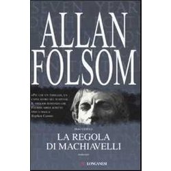 La Regola Di Machiavelli La Regola Di Machiavelli