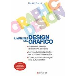 Il Manuale Del Design Grafico. Nuova Ediz. Il Manuale Del Design Grafico. Nuova Ediz.