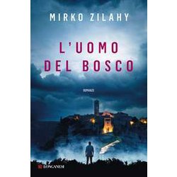 L'uomo Del Bosco L'uomo Del Bosco