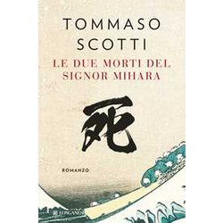 Le Due Morti Del Signor Mihara Le Due Morti Del Signor Mihara