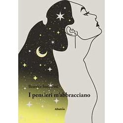 I Pensieri M'abbracciano I Pensieri M'abbracciano