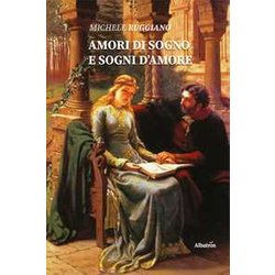 Amori di sogno e sogni d'amore