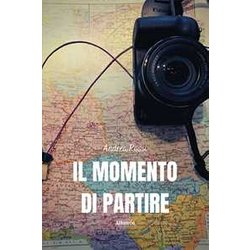 Il Momento Di Partire Il Momento Di Partire