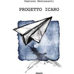 Progetto Icaro Progetto Icaro