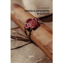 Vangelo (Apocrifo) Di Eliezer Vangelo (Apocrifo) Di Eliezer