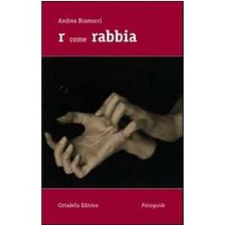 R Come Rabbia R Come Rabbia