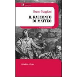Il Racconto Di Matteo Il Racconto Di Matteo