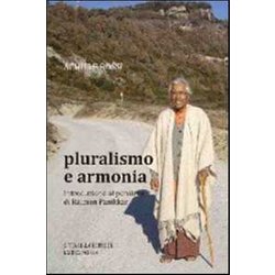 Pluralismo E Armonia. Introduzione Al Pensiero Di Raimon Panikkar Pluralismo E Armonia. Introduzione Al Pensiero Di Raimon Panikkar