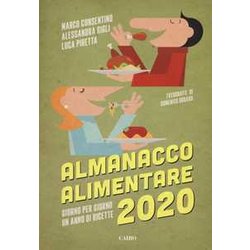 Almanacco Alimentare 2020. Giorno Per Giorno Un Anno Di Ricette Almanacco Alimentare 2020. Giorno Per Giorno Un Anno Di Ricette