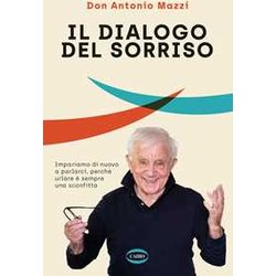 Il Dialogo Del Sorriso Il Dialogo Del Sorriso