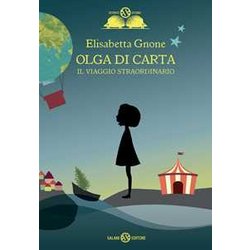 Olga Di Carta. Il Viaggio Straordinario Olga Di Carta. Il Viaggio Straordinario
