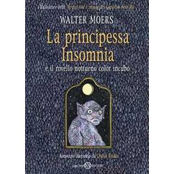 La Principessa Insomnia E Il Rovello Notturno Color Incubo La Principessa Insomnia E Il Rovello Notturno Color Incubo