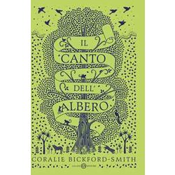 Il Canto Dell'albero. Ediz. Illustrata