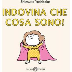 Indovina Che Cosa Sono! Indovina Che Cosa Sono!