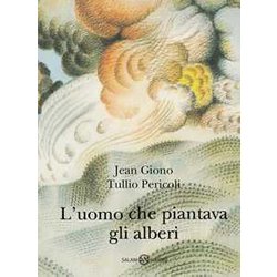 L'uomo Che Piantava Gli Alberi. Ediz. Illustrata. Con Qr Code L'uomo Che Piantava Gli Alberi. Ediz. Illustrata. Con Qr Code