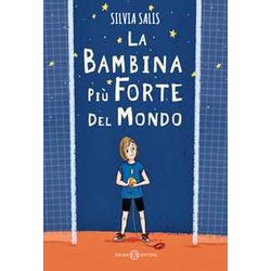 La Bambina Più Forte Del Mondo