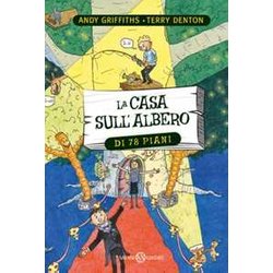 La Casa Sull'albero Di 78 Piani. Ediz. Illustrata