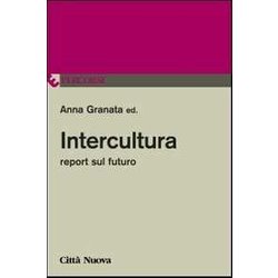 Intercultura. Report Sul Futuro