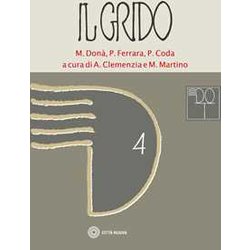 Il Grido. L' Arte La Cosmopoli Il Crocifisso (Vol. 4) Il Grido. L' Arte La Cosmopoli Il Crocifisso (Vol. 4)