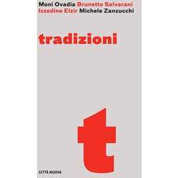 Tradizioni. Un Dialogo Su Religione, Identità E Relazione Tradizioni. Un Dialogo Su Religione, Identità E Relazione