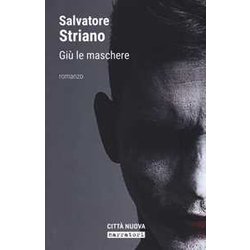 Giù Le Maschere Giù Le Maschere