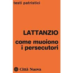 Come Muoiono I Persecutori Come Muoiono I Persecutori