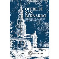 Sermoni Sul Cantico Dei Cantici. 36-86 (Vol. 5/2) Sermoni Sul Cantico Dei Cantici. 36-86 (Vol. 5/2)