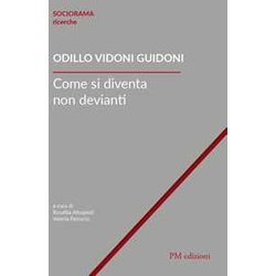 Come Si Diventa Non Devianti Come Si Diventa Non Devianti