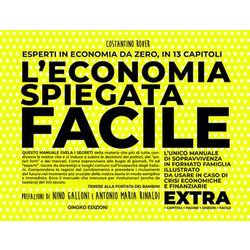 L'economia Spiegata Facile. Extra. Nuova Ediz. L'economia Spiegata Facile. Extra. Nuova Ediz.