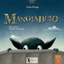 Mangiabuio. Ediz. Illustrata Mangiabuio. Ediz. Illustrata