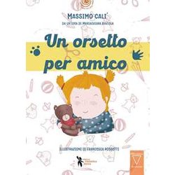 Un Orsetto Per Amico Un Orsetto Per Amico