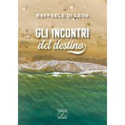 Gli Incontri Del Destino Gli Incontri Del Destino