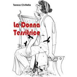 La Donna Tessitrice La Donna Tessitrice