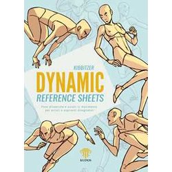 Dynamic Reference Sheets. Pose Dinamiche E Azioni In Movimento Per Artisti E Aspiranti Disegnatori