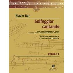 Solfeggiar Cantando. Corso Di Solfeggio Cantato E Ritmico Ad Uso Dei Corsi Di Formazione Musicale Di Torino (Vol. 1) Solfeggiar Cantando. Corso Di Solfeggio Cantato E Ritmico Ad Uso Dei Corsi Di Formazione Musicale Di Torino (Vol. 1)
